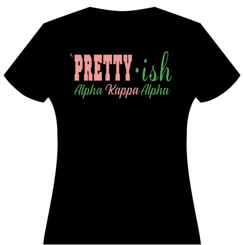 Pretty-ish Alpha Kappa Alpha Sorority T-Shirt